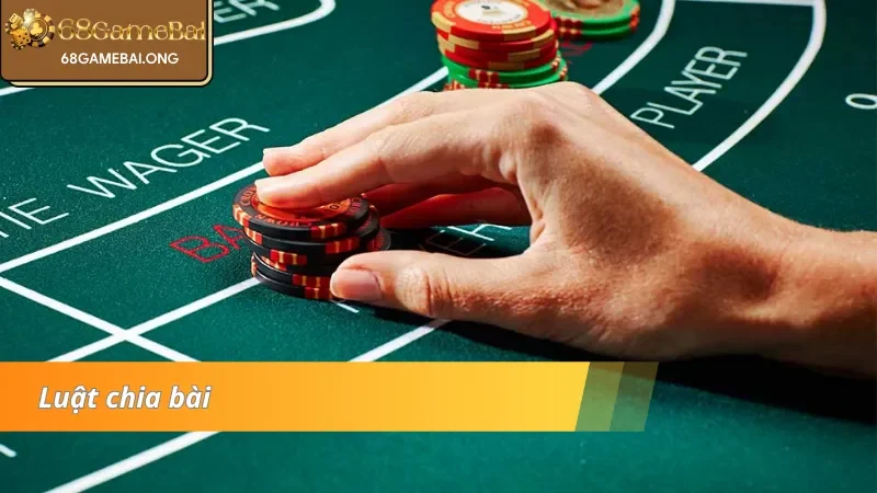 Phổ biến chi tiết về luật chia bài khi tham gia Baccarat 68 Game bài