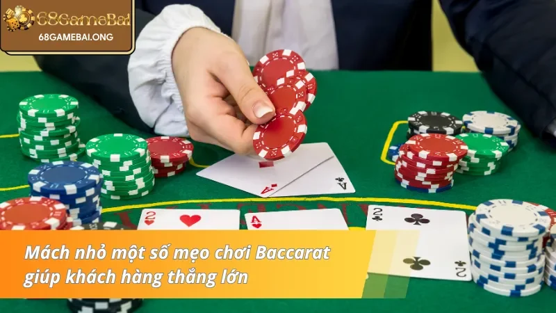 Một số mẹo chơi Baccarat thông tấn 68 Game bài 