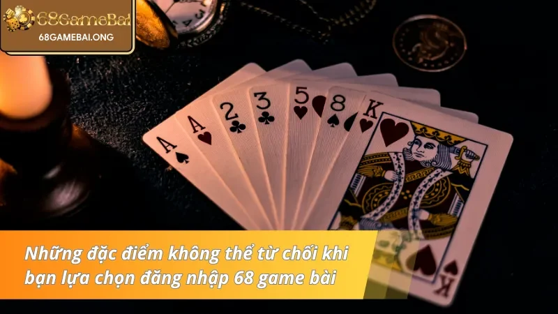 Những đặc điểm không thể từ chối khi bạn lựa chọn đăng nhập 68 game bài