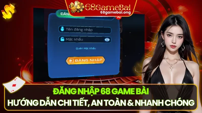 Đăng Nhập 68 Game Bài