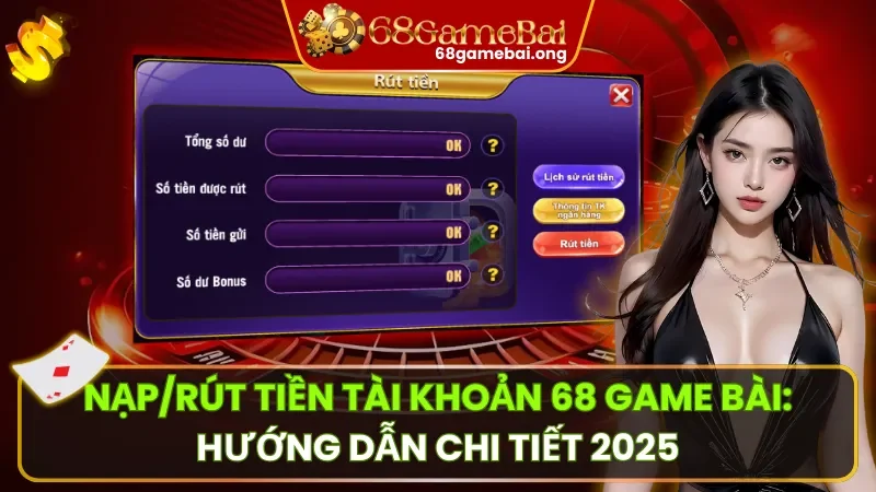 Nạp/Rút Tiền Tài Khoản 68 Game Bài