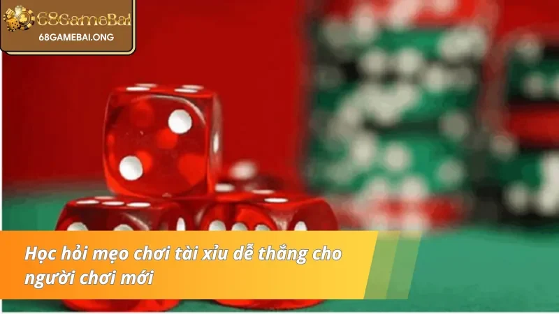 Một số mẹo hữu ích cho người chơi Tài Xỉu 68 Game Bài