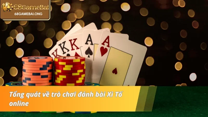 Thông tin về Xì Tố online 68 Game Bài 